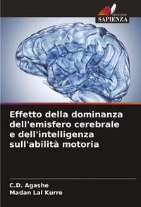 Produktbild: Effetto della dominanza dell'emisfero cerebrale e dell'intelligenza sull'abilit&agrave; motoria