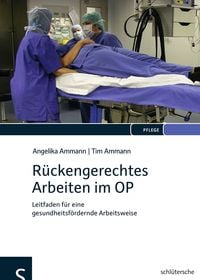 Produktbild: R&uuml;ckengerechtes Arbeiten im OP