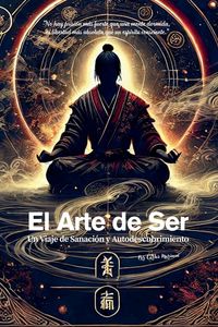 Produktbild: El Poder de Ser, Un viaje de Sanaci&oacute;n y Autodescubrimiento