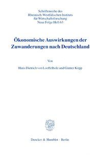 Bild vom Artikel Ökonomische Auswirkungen der Zuwanderungen nach Deutschland. vom Autor Hans Dietrich Loeffelholz