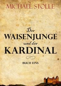 Produktbild Der Waisenjunge und der Kardinal