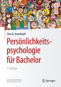 Bild vom Artikel Persönlichkeitspsychologie für Bachelor vom Autor Jens B. Asendorpf