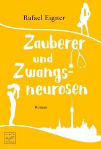 Produktbild: Zauberer und Zwangsneurosen