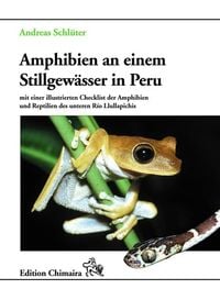 Produktbild: Amphibien an einem Stillgew&auml;sser in Peru