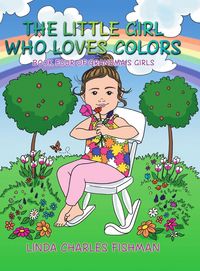 Produktbild: The Little Girl Who Loves Colors