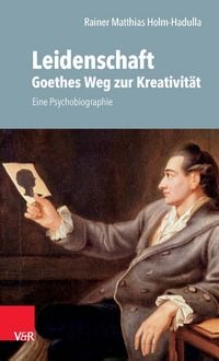 Produktbild: Leidenschaft: Goethes Weg zur Kreativit&auml;t