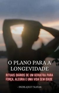 Produktbild: O Plano para a Longevidade