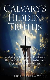 Produktbild: Calvary's Hidden Truths
