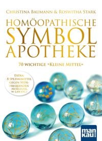 Produktbild: Hom&ouml;opathische Symbolapotheke. 70 wichtige "Kleine Mittel"