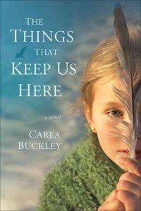 Produktbild: The Things That Keep Us Here