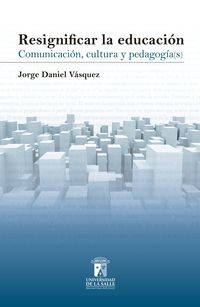 Produktbild: Resignificar la educaci&oacute;n