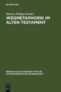 Produktbild: Wegmetaphorik im Alten Testament