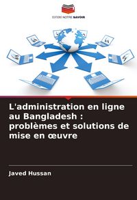 Produktbild: L'administration en ligne au Bangladesh : probl&egrave;mes et solutions de mise en &iquest;uvre