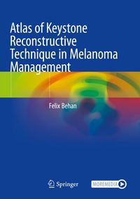 Produktbild: Atlas of Keystone Reconstructive Technique in Melanoma Management
