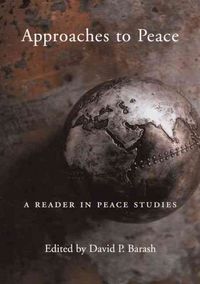 Produktbild: Approaches to Peace: A Reader in Peace Studies