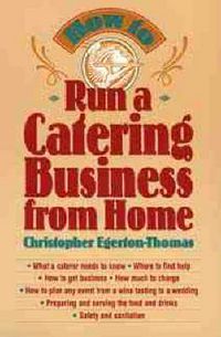 Produktbild: How to Run a Catering Business from Home