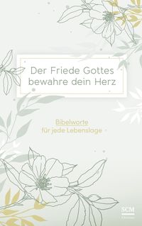 Produktbild: Der Friede Gottes bewahre dein Herz