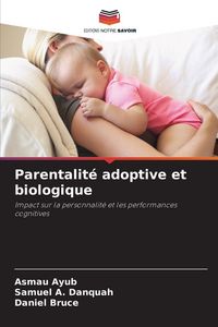 Produktbild: Parentalit&eacute; adoptive et biologique