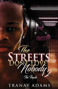 Produktbild: The Streets Don't Love Nobody 2