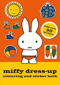 Produktbild: Simon & Schuster UK: Miffy Dress-Up Colouring and Sticker Bo