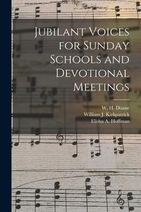 Produktbild: Jubilant Voices for Sunday Schools and Devotional Meetings