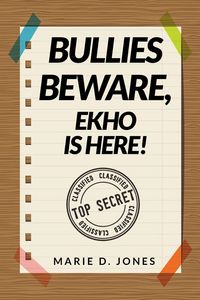 Produktbild: Bullies Beware, EKHO Is Here!