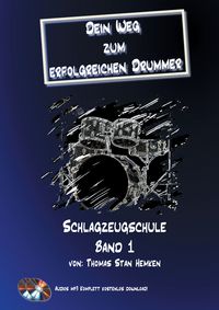 Produktbild: Dein Weg zum erfolgreichen Drummer Band 1