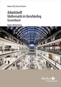 Produktbild: Arbeitsheft Mathematik im Berufskolleg Gesamtband
