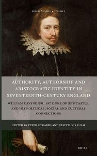 Produktbild: Authority, Authorship and Aristocratic Identity in Seventeenth-Century England