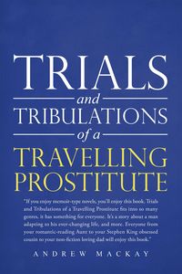 Produktbild: Trials and Tribulations of a Travelling Prostitute