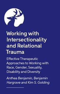 Produktbild: Working with Relational Trauma and Intersectional Identities