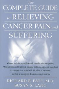 Produktbild: The Complete Guide to Relieving Cancer Pain and Suffering