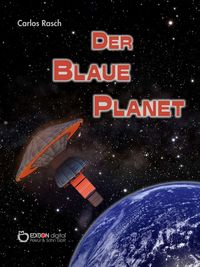 Bild vom Artikel Der blaue Planet vom Autor Carlos Rasch