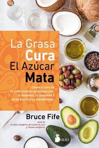 Produktbild: La Grasa Cura, El Azucar Mata