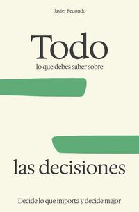 Produktbild: Todo lo que debes saber sobre las decisiones