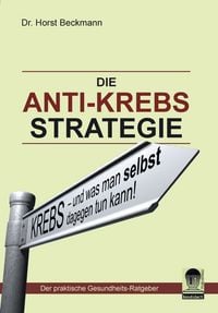 Produktbild: Die Anti Krebs Strategie