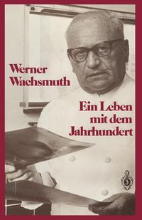 Produktbild: Ein Leben mit dem Jahrhundert