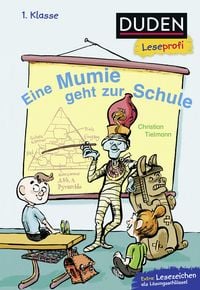 Produktbild: Duden Leseprofi &ndash; Eine Mumie geht zur Schule, 1. Klasse