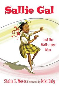 Produktbild: Sallie Gal and the Wall-A-Kee Man
