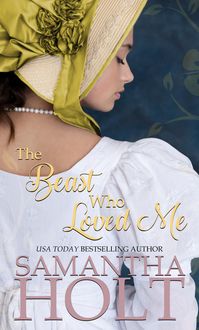 Produktbild: The Beast Who Loved Me (Love for a Lady, #3)