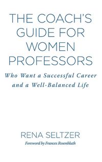 Produktbild: The Coach's Guide for Women Professors