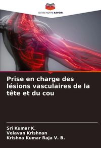 Produktbild: Prise en charge des l&eacute;sions vasculaires de la t&ecirc;te et du cou