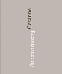 Produktbild: Reconstructing C&eacute;zanne