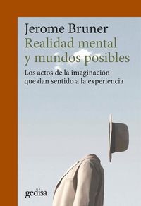 Produktbild: Realidad mental y mundos posibles : los actos de la imaginaci&oacute;n que dan sentido a la experiencia