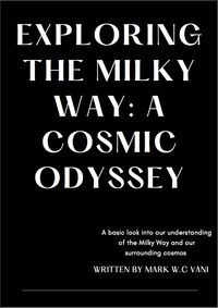 Produktbild: Exploring The Milky Way: A Cosmic Odyssey