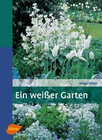 Produktbild: Ein wei&szlig;er Garten