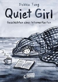 Produktbild: Quiet Girl (deutsche Hardcover-Ausgabe)