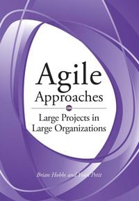 Produktbild: Agile Approaches on Large Projects in Large Organizations