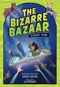 Produktbild: The Bizarre Bazaar: Mirror Town (a Graphic Novel)