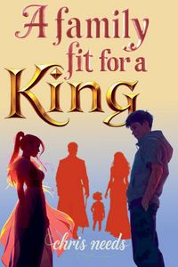 Produktbild: A Family Fit For A King